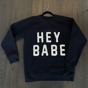 Brunette The Label “Hey Babe” Big Sister Sweatshirt - Worn Once